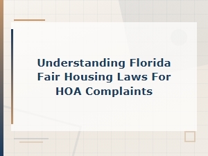 Filing Fair Housing Complaints Against Florida Hoas